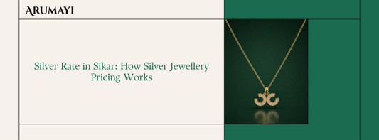Silver Rate in Sikar: How Silver Jewellery Pricing Works