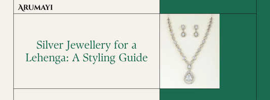 Silver Jewellery for a Lehenga: A Styling Guide