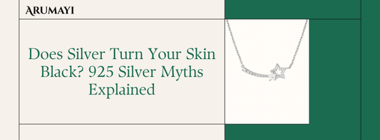 Does Silver Turn Your Skin Black? 925 Silver Myths Explained