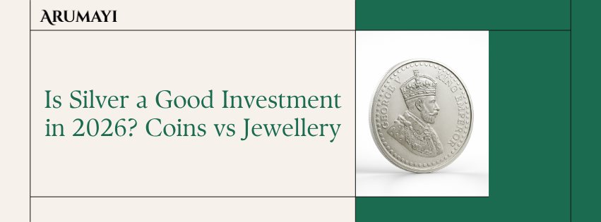 Is Silver a Good Investment in 2026? Coins vs Jewellery