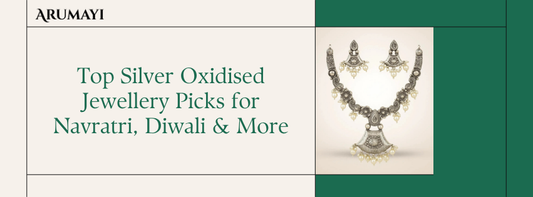 Top Silver Oxidised Jewellery Picks for Navratri, Diwali & More