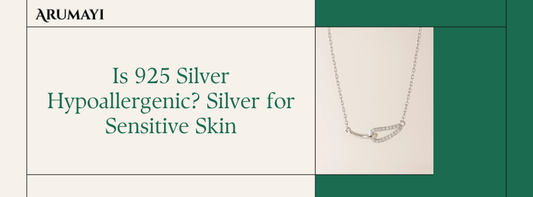 Is 925 Silver Hypoallergenic? Silver for Sensitive Skin