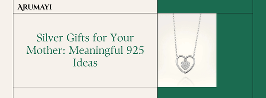 Silver Gifts for Your Mother: Meaningful 925 Ideas