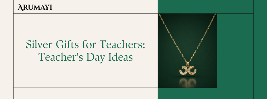 Silver Gifts for Teachers: Teacher's Day Ideas