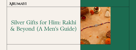 Silver Gifts for Him: Rakhi & Beyond (A Men's Guide)