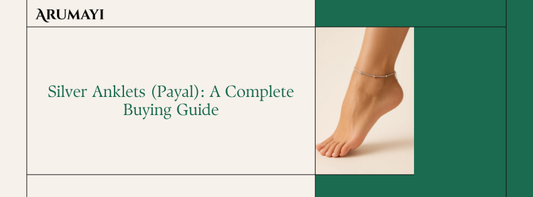 Silver Anklets (Payal): A Complete Buying Guide