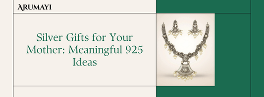 Silver Gifts for Your Mother: Meaningful 925 Ideas
