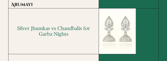 Silver Jhumkas vs Chandbalis for Garba Nights