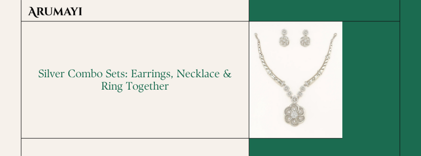 Silver Combo Sets: Earrings, Necklace & Ring Together