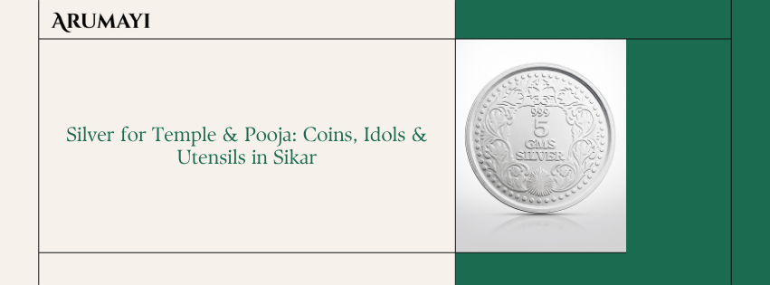 Silver for Temple & Pooja: Coins, Idols & Utensils in Sikar