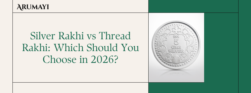 Silver Rakhi vs Thread Rakhi: Which Should You Choose in 2026?