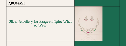 Silver Jewellery for Sangeet Night: What to Wear