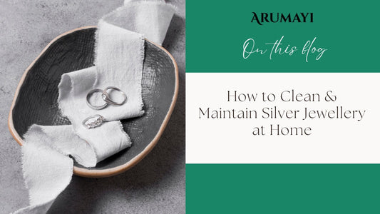 How to Clean and Maintain Silver Jewelry at Home